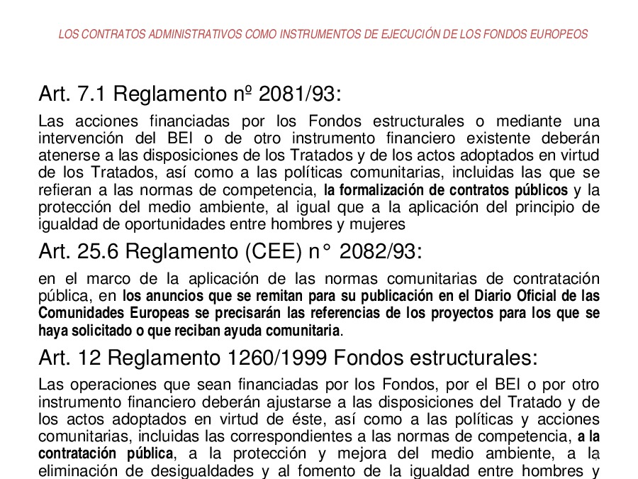  Os contratos administrativos como instrumentos de execución dos fondos europeos 
